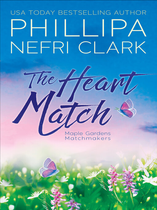 Title details for The Heart Match by Phillipa Nefri Clark - Available